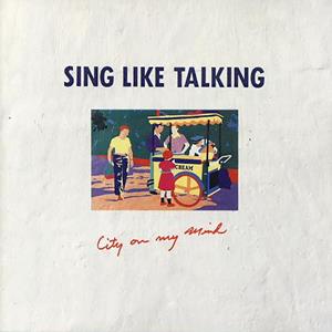 SING LIKE TALKINGのCity On My Mindをリクエストしよう！