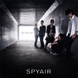 SPYAIRのMy Worldをリクエストしよう！