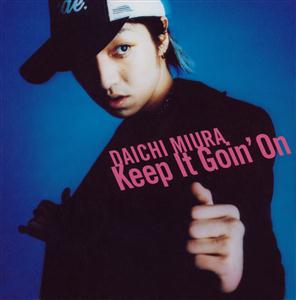 三浦大知 Keep It Goin’ On jacket image