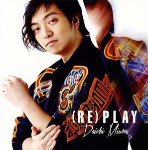 三浦大知 (RE)PLAY jacket image