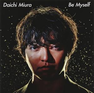 三浦大知 Be Myself jacket image