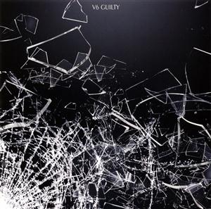 V6のGUILTYをリクエストしよう！
