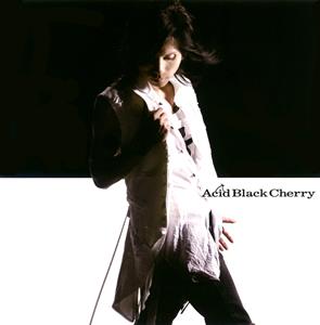 Acid Black Cherryの異邦人をリクエストしよう！