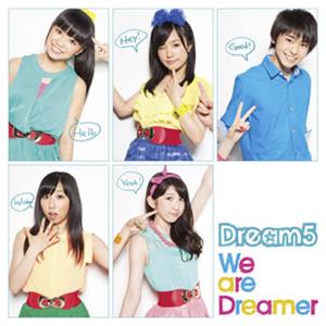 Dream5のパラリルラ♪をリクエストしよう！