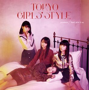 東京女子流のDon’t give it upをリクエストしよう！