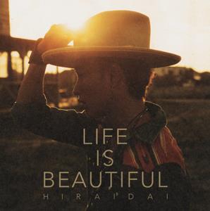 平井大 Life is Beautiful jacket image