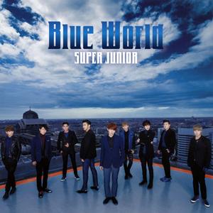 SUPER JUNIORのBlue Worldをリクエストしよう！