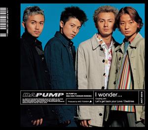 DA PUMPのDestiniesをリクエストしよう！