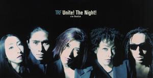 TRFのUnite!The Night!をリクエストしよう！