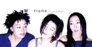 TRFのfrisky a GO-GO!をリクエストしよう！
