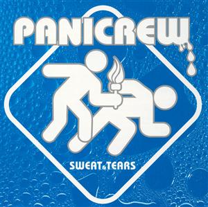 PaniCrewのSWEAT&TEARSをリクエストしよう！