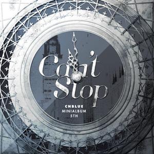 CNBLUE Can’t Stop jacket image