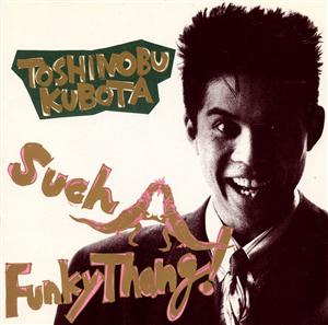 久保田利伸のSuch A Funky Thang!~隕石が落ちた日~をリクエストしよう！