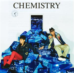 CHEMISTRYのBrandnew Season~夢の乗車券~をリクエストしよう！