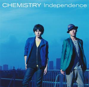 CHEMISTRYのIndependenceをリクエストしよう！
