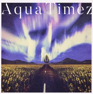 Aqua Timezの空想楽をリクエストしよう！