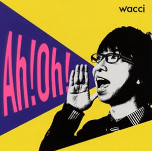 wacci Ah!Oh! jacket image