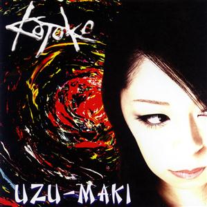 KOTOKOのUZU-MAKIをリクエストしよう！