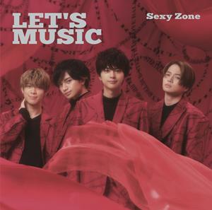 Sexy Zone LET’S MUSIC jacket image