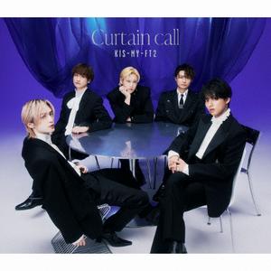 Kis-My-Ft2のCurtain callをリクエストしよう！