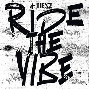 NEXZのRide the Vibeをリクエストしよう！