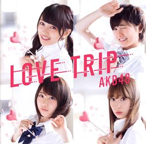 AKB48 LOVE TRIP jacket image