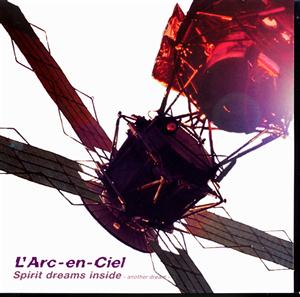 L’Arc~en~CielのSpirit dreams inside-another dream-をリクエストしよう！