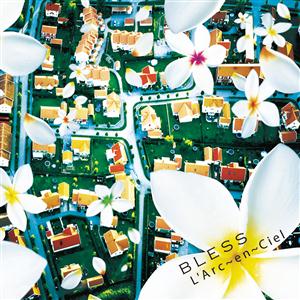 L’Arc~en~CielのBLESSをリクエストしよう！