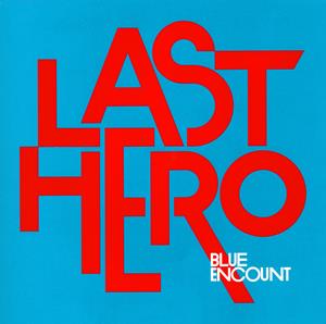 BLUE ENCOUNT LAST HERO jacket image