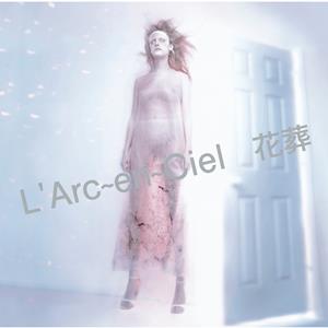 L’Arc~en~Cielの花葬をリクエストしよう！