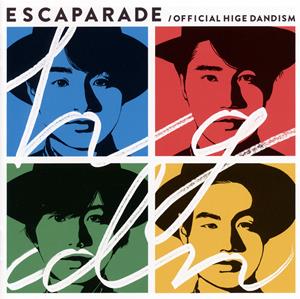 Official髭男dism ESCAPADE jacket image