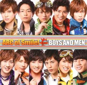 BOYS AND MENのARC of Smile!をリクエストしよう！