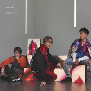 w-inds.のDirty Talkをリクエストしよう！