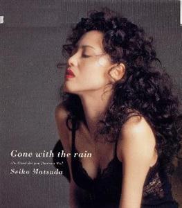 松田聖子のGone with the rain(Candle Mix)をリクエストしよう！