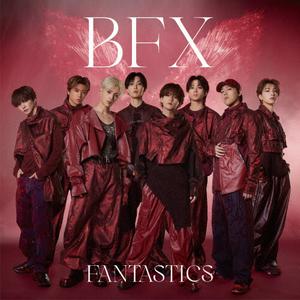 FANTASTICS from EXILE TRIBEのBFXをリクエストしよう！
