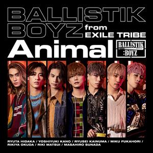 BALLISTIK BOYZ from EXILE TRIBE Animal jacket image