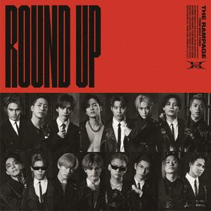 THE RAMPAGE from EXILE TRIBEのROUND UP feat. MIYAVIをリクエストしよう！