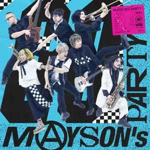 MAYSON’s PARTYのDaydream Believerをリクエストしよう！