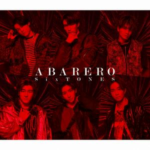 SixTONESのABAREROをリクエストしよう！