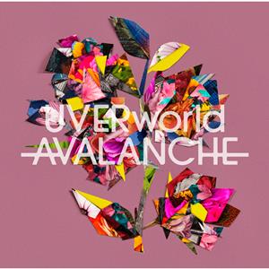 UVERworldのAVALANCHEをリクエストしよう！