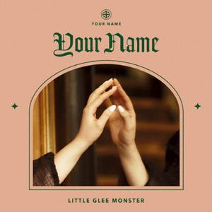 Little Glee Monster Your Name jacket image