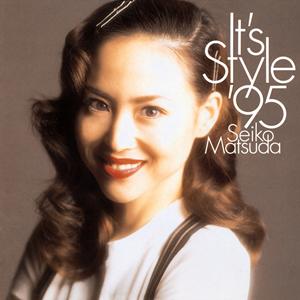 松田聖子のIt’s Style ’95をリクエストしよう！
