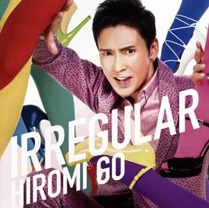 郷ひろみのIRREGULARをリクエストしよう！