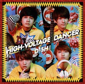 DISH//のHIGH-VOLTAGE DANCERをリクエストしよう！