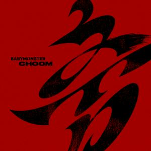 BABYMONSTERのチュム(CHOOM)をリクエストしよう！