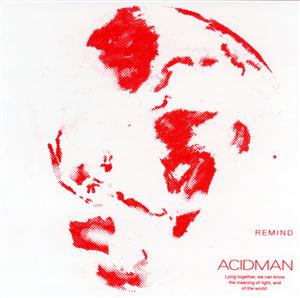 ACIDMANのREMINDをリクエストしよう！