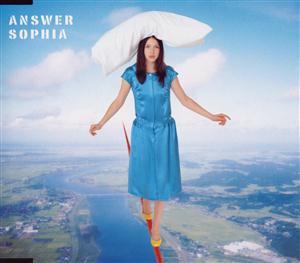 SOPHIAのANSWER-イチバンタダシイコタエ-をリクエストしよう！