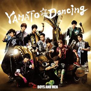 BOYS AND MENのYAMATO☆Dancingをリクエストしよう！