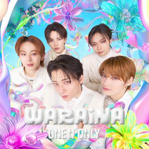 ONE N’ ONLYのWARAiNAをリクエストしよう！