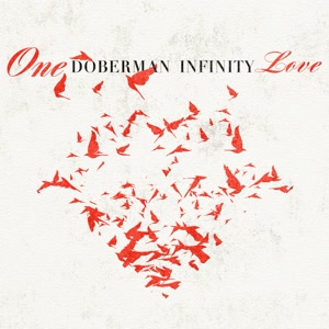 DOBERMAN INFINITYのOne Loveをリクエストしよう！
